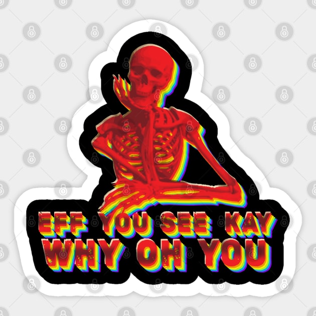 Cool style eff you see kay Sticker by RANS.STUDIO